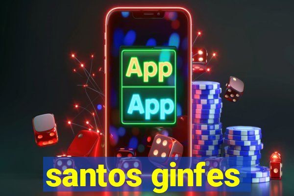 santos ginfes